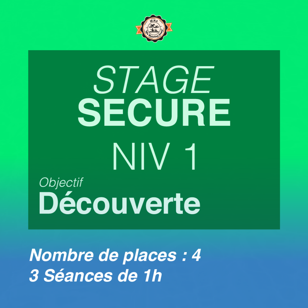 Stage Sécure Niveau 1
Objectif : Découverte