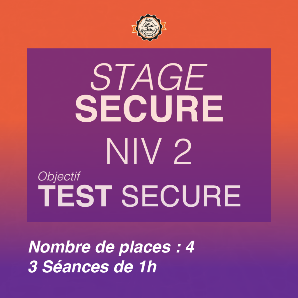 Stage Sécure Niveau 2
Objectif : Test Sécure